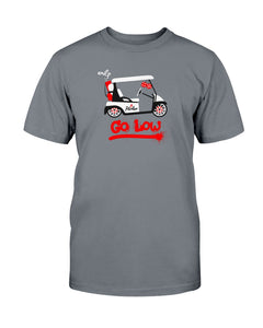 go low t-shirt
